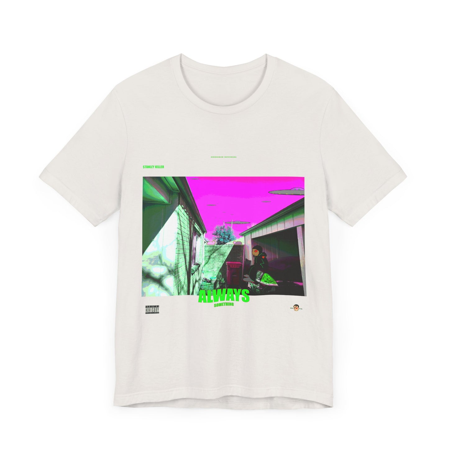 ALWAYS SOMETHING TEE #1