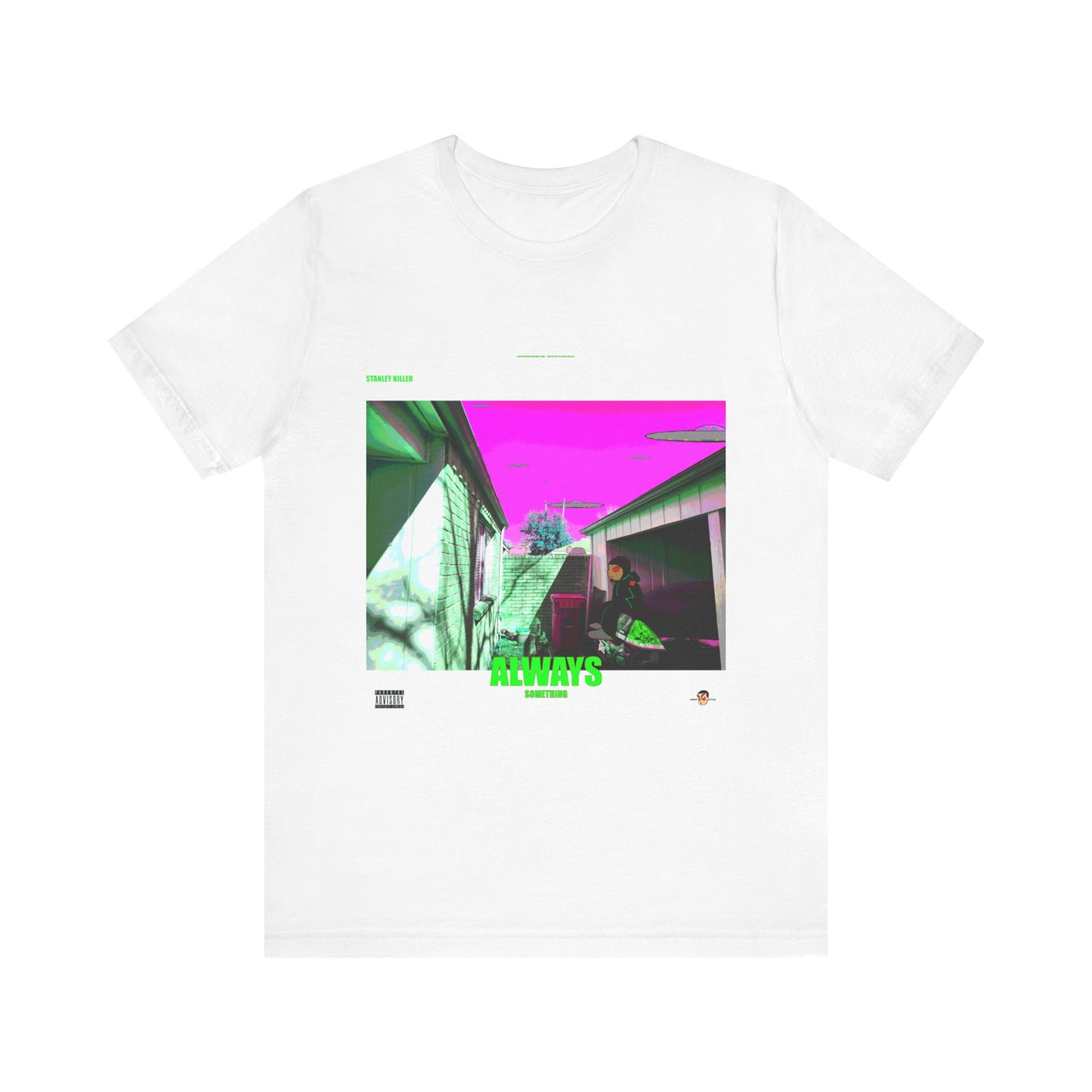 ALWAYS SOMETHING TEE #1