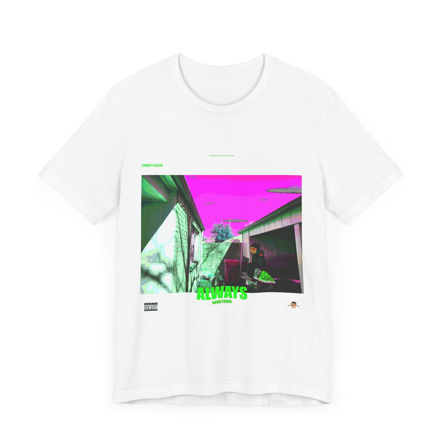 ALWAYS SOMETHING TEE #1